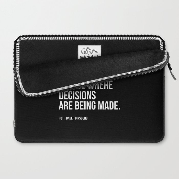 Women belong in all places where decisions are being made. Laptop Sleeve Gallery Image 2