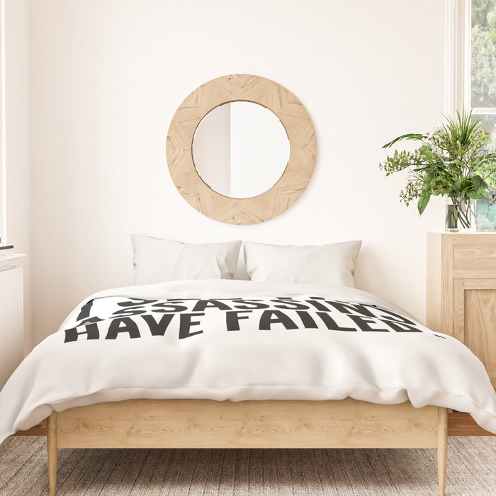 Good morning, I see the assassins have failed. Duvet Cover Gallery Image 3