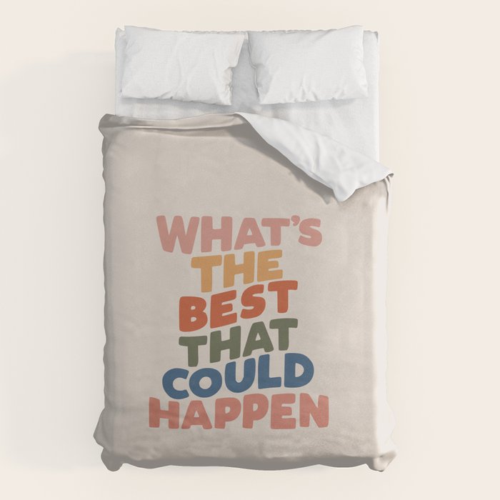 What's The Best That Could Happen Duvet Cover Gallery Image 6