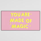 YOU ARE MADE OF MAGIC - typography Desk Mat Gallery Image 3