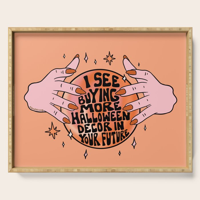 I See Buying Halloween Decor In Your Future Serving Tray Gallery Image 1