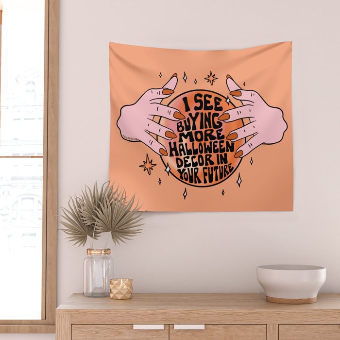 I See Buying Halloween Decor In Your Future Wall Tapestry Gallery Image 2