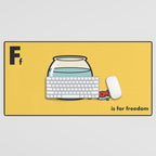 F is for freedom - the irony Desk Mat Gallery Image 1
