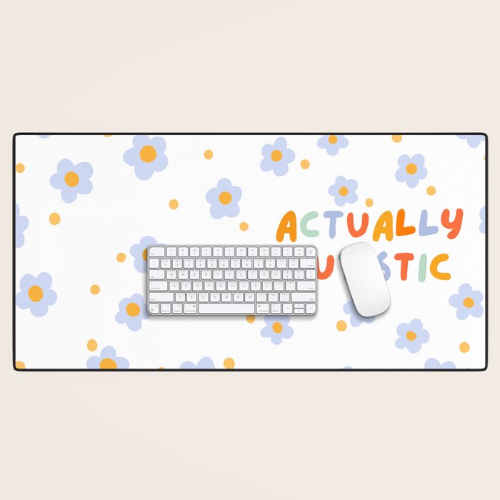 Actually Autistic  Desk Mat Gallery Image 1
