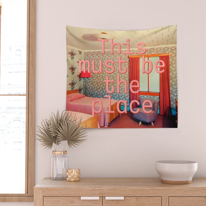 This must be the place Wall Tapestry Gallery Image 2