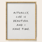 Actually Life is Beautiful and I Have Time Serving Tray Gallery Image 1