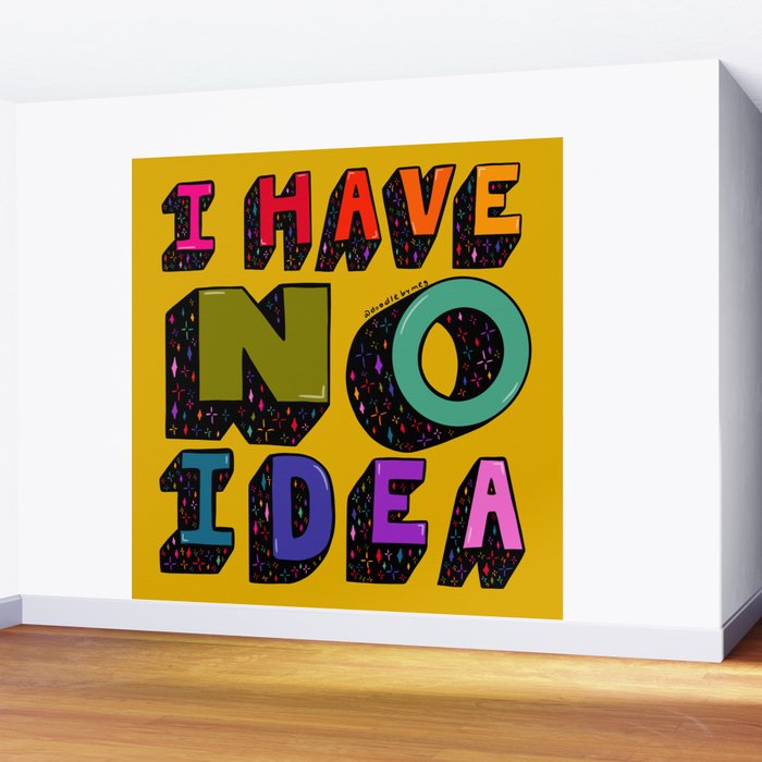 No Idea Wall Mural Gallery Image 2