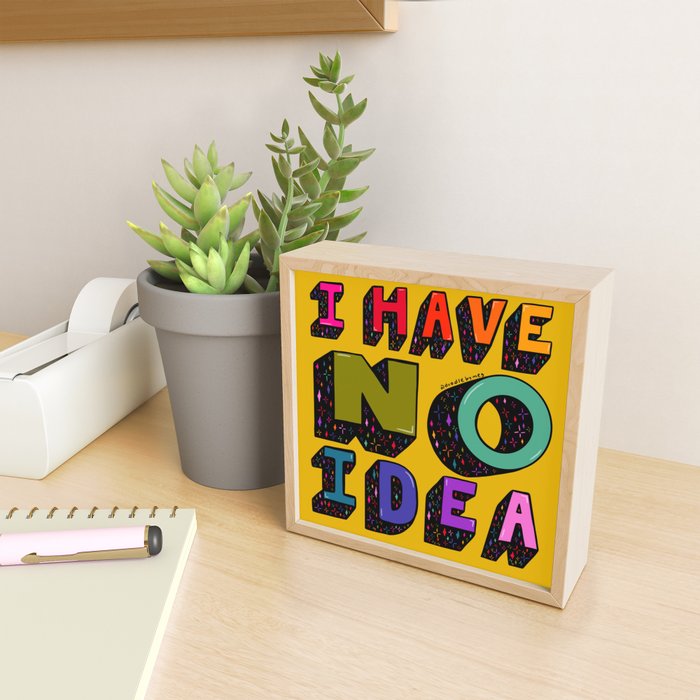 No Idea Mini Art Print Gallery Image 2