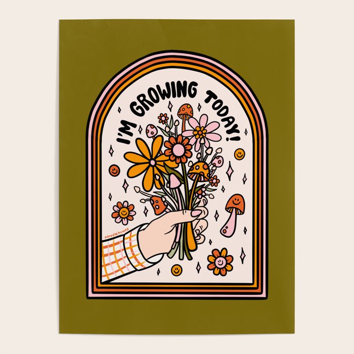 I'm Growing Today Poster Gallery Image 1