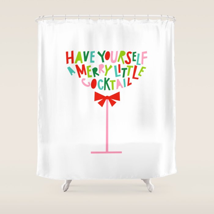 Have Yourself a Merry Little Cocktail - Festive Cocktail Typography Shower Curtain Gallery Image 1