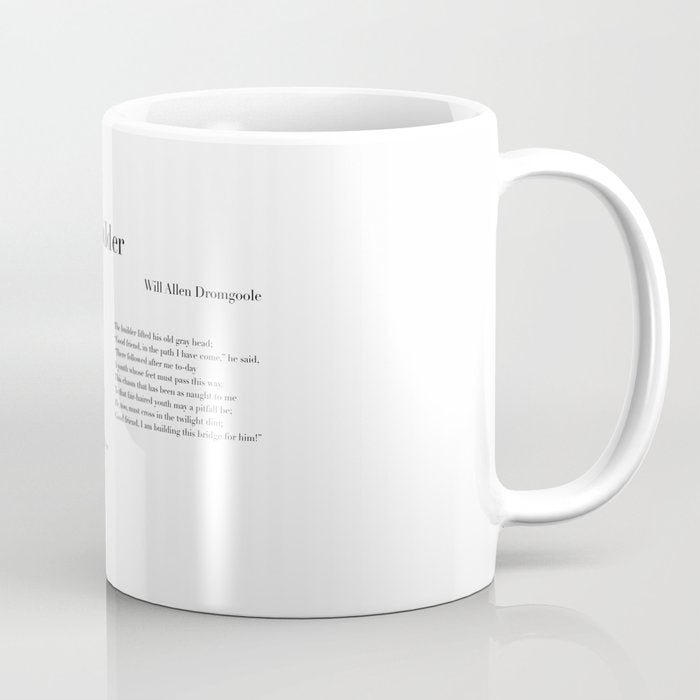The Bridge Builder by Will Allen Dromgoole Coffee Mug Gallery Image 1