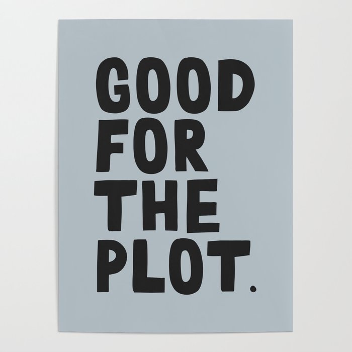 Good for the plot. Poster Gallery Image 1