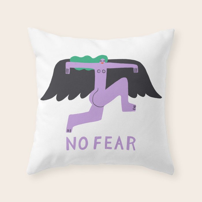 No Fear !  Throw Pillow Gallery Image 1