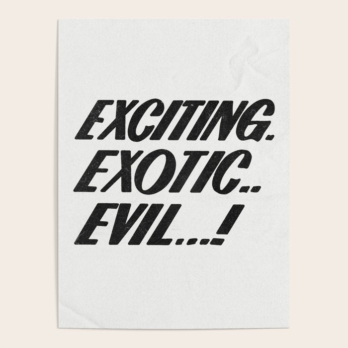 Exciting exotic evil! Poster Gallery Image 4