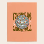 You Shine Like A Disco Ball Poster Gallery Image 4