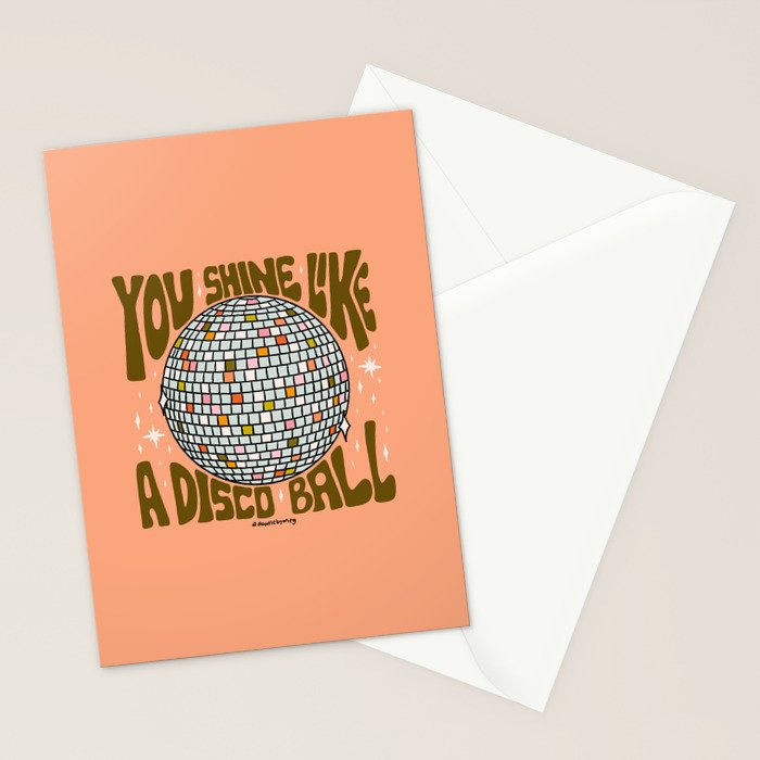 You Shine Like A Disco Ball Stationery Card Gallery Image 2