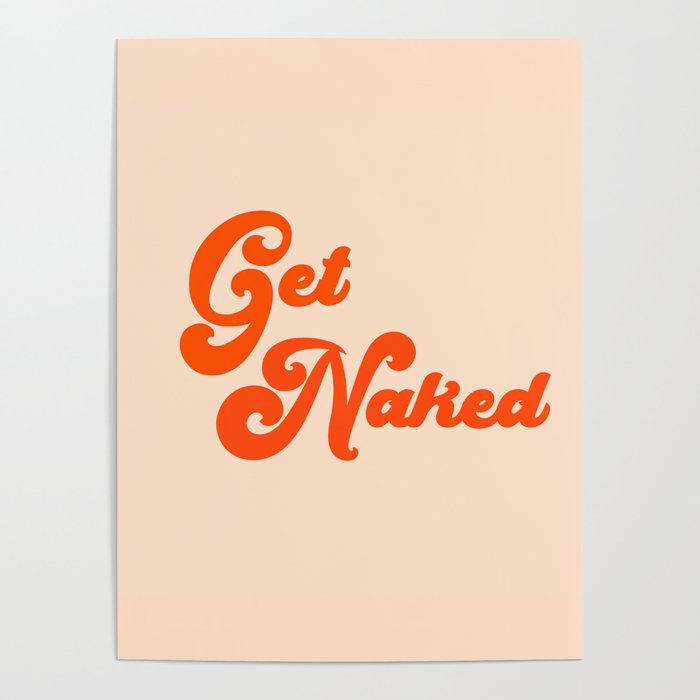 Get Naked Poster Gallery Image 4