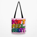 Don't Feel Guilty Tote Bag Gallery Image 2