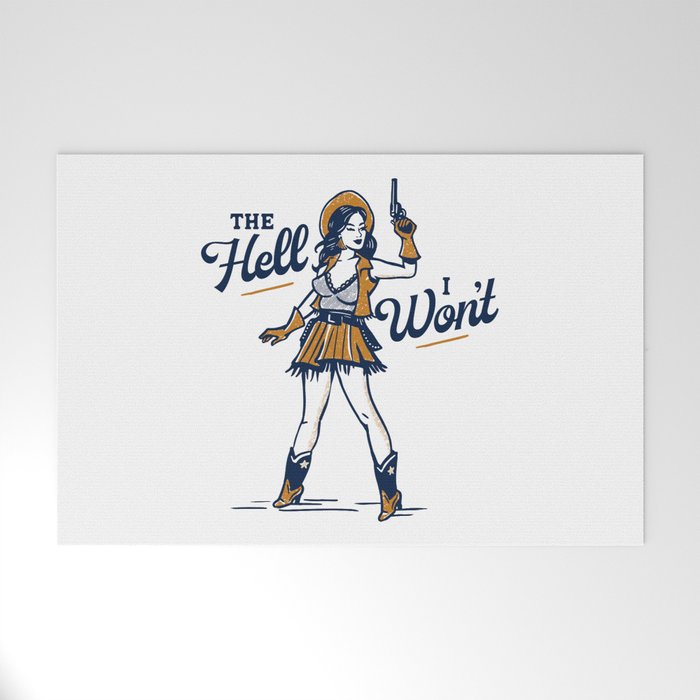 The Hell I Won't: Retro Cowgirl V.2 Welcome Mat Gallery Image 1