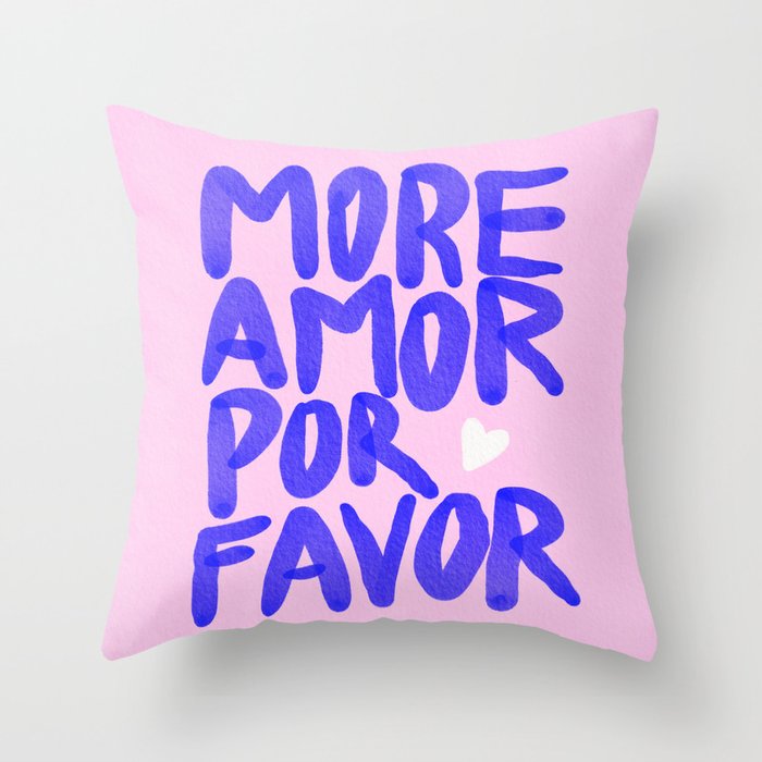 More Amor por favor - brush typography love quote Throw Pillow Gallery Image 1