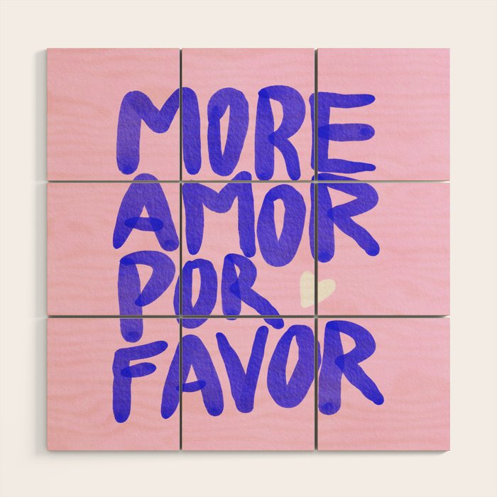 More Amor por favor - brush typography love quote Wood Wall Art Gallery Image 1