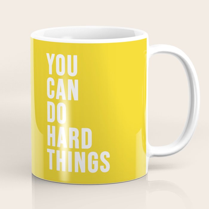 You Can Do Hard Things Coffee Mug Gallery Image 1