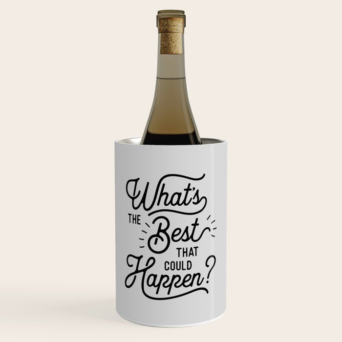 What's The Best That Could Happen Typography Print Wall Art Home Decor Wine Chiller Gallery Image 1