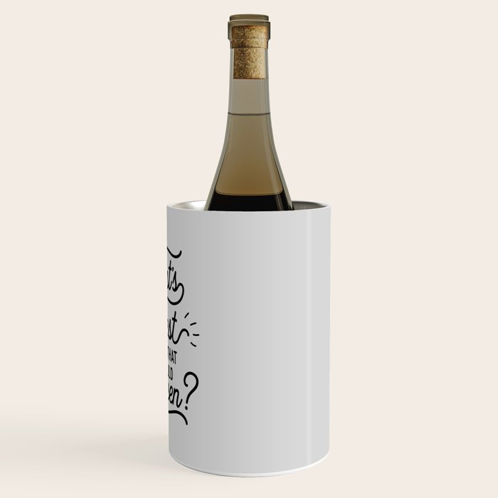 What's The Best That Could Happen Typography Print Wall Art Home Decor Wine Chiller Gallery Image 3
