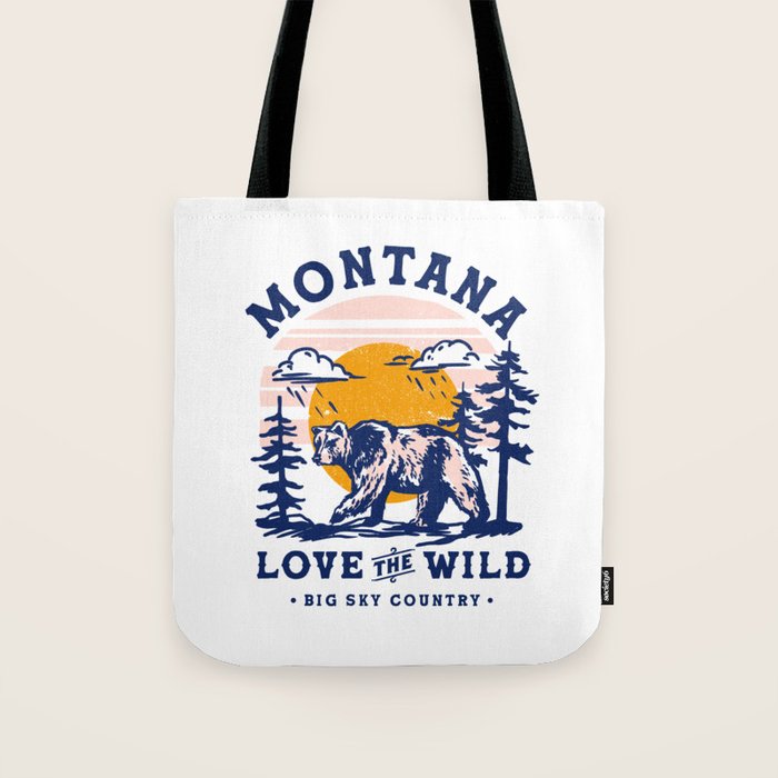 Big Sky Country Montana: Love The Wild. Cool Retro Travel Art Featuring A Bear Tote Bag Gallery Image 1