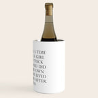 Once upon a time she said fuck this Wine Chiller Gallery Image 3