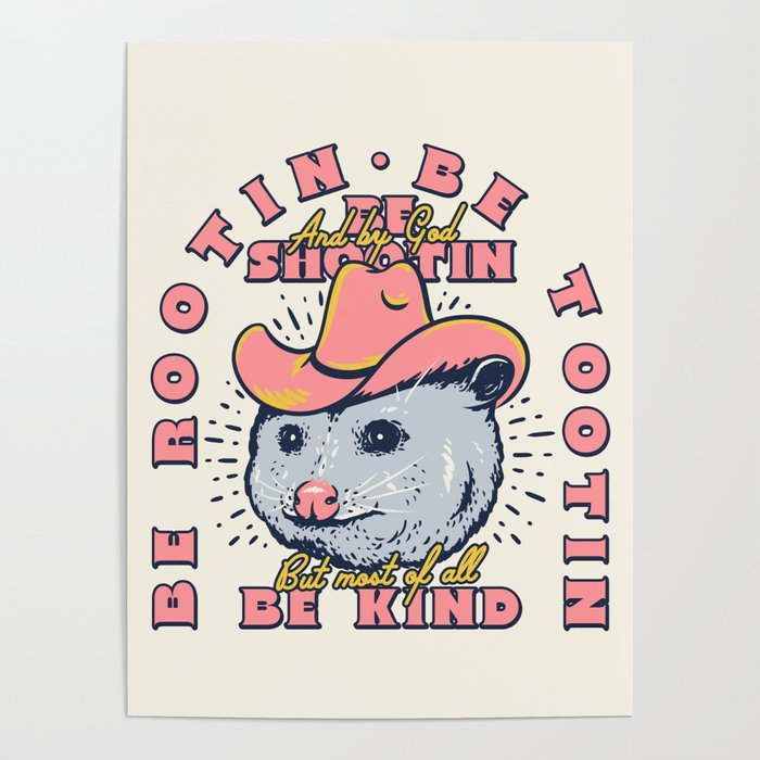 Rootin Tootin Shootin | Possum Cowboy Advice | Space Cowgirl Country Style | Possum  Poster Gallery Image 4