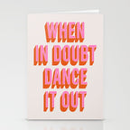 When In Doubt Dance It Out (Pink Orange) Stationery Card Gallery Image 2
