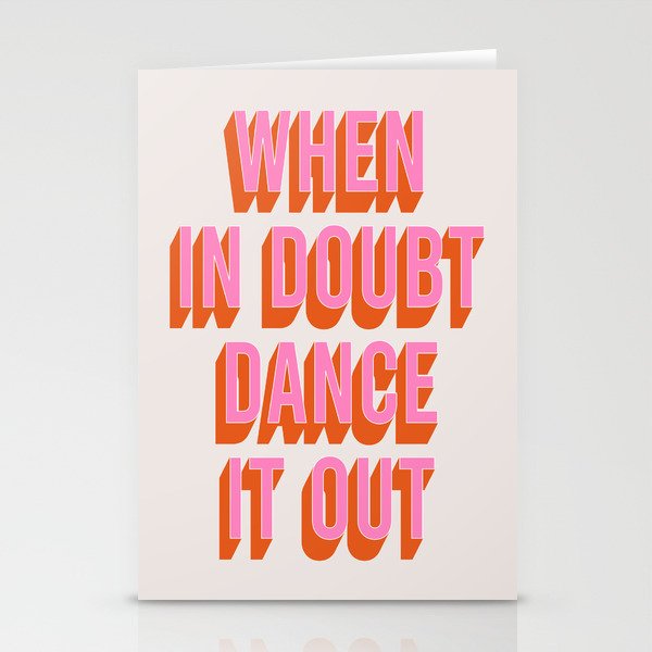 When In Doubt Dance It Out (Pink Orange) Stationery Card Gallery Image 2