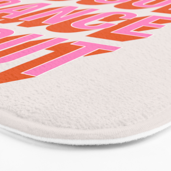 When In Doubt Dance It Out (Pink Orange) Bath Mat Gallery Image 3