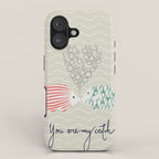 You are my catch iPhone Case Gallery Image 1