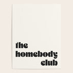 "the homebody club" Poster Gallery Image 4