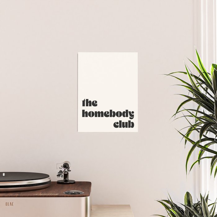 "the homebody club" Poster Gallery Image 2