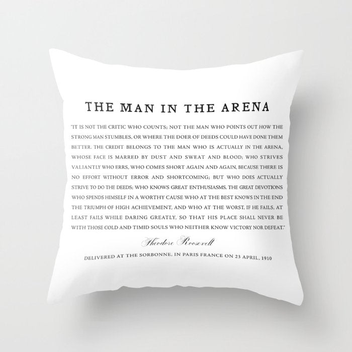 Man In The Arena, Theodore Roosevelt, Framed Art Throw Pillow Gallery Image 6