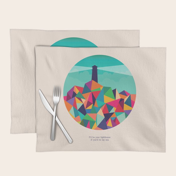 I'll be your lighthouse if you'll be my sea Placemat Gallery Image 1