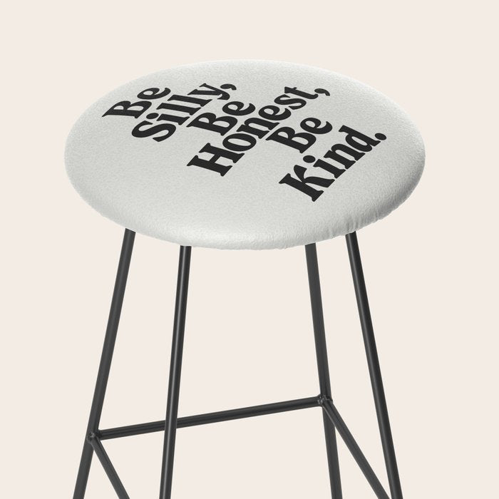 Be Silly Be Honest Be Kind Stool Gallery Image 2