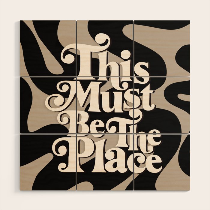 This Must Be The Place - 70s, Vintage, Retro, Abstract Pattern (Black & Beige) Wood Wall Art Gallery Image 1