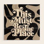 This Must Be The Place - 70s, Vintage, Retro, Abstract Pattern (Black & Beige) Wood Wall Art Gallery Image 1