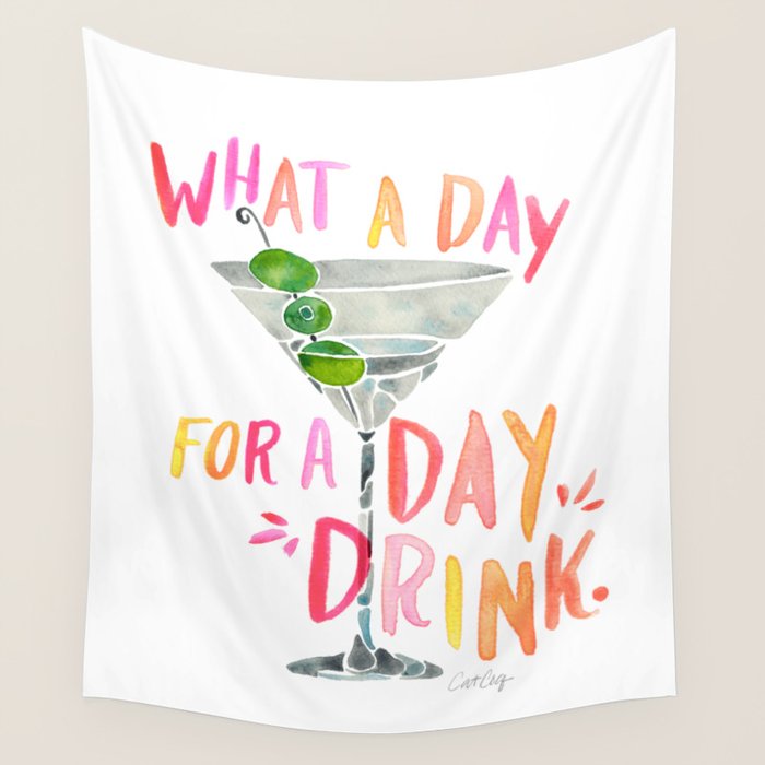What a Day for a Day Drink â Melon Typography Wall Tapestry Gallery Image 1
