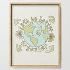 let's be better together // protect mother earth // retro art by surfy birdy Serving Tray Gallery Image 1