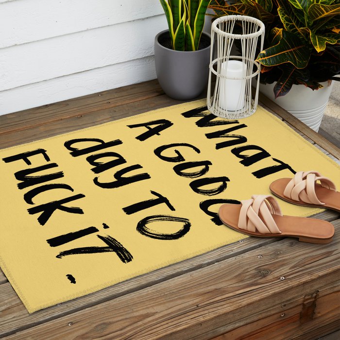 What a Good day To Fuck It. Typography Funny Saying, Phrase Quote Carefree Childlike, Handwritten Post-it Note Outdoor Rug Gallery Image 2
