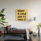 What a Good day To Fuck It. Typography Funny Saying, Phrase Quote Carefree Childlike, Handwritten Post-it Note Wood Wall Art Gallery Image 2