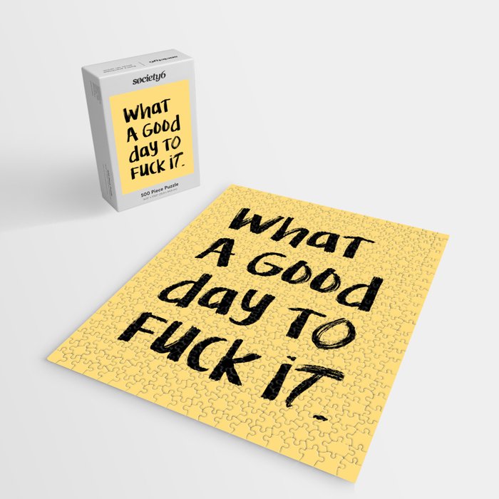 What a Good day To Fuck It. Typography Funny Saying, Phrase Quote Carefree Childlike, Handwritten Post-it Note Jigsaw Puzzle Gallery Image 2