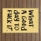 What a Good day To Fuck It. Typography Funny Saying, Phrase Quote Carefree Childlike, Handwritten Post-it Note Outdoor Rug Gallery Image 1
