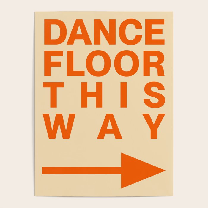 DANCE FLOOR THIS WAY Poster Gallery Image 1