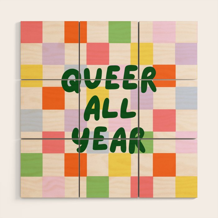 Queer All Year Wood Wall Art Gallery Image 1